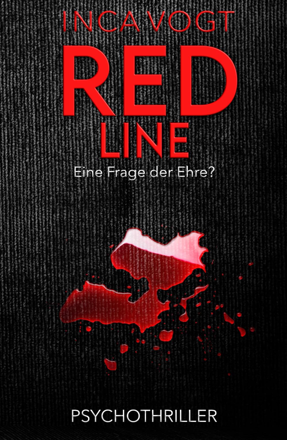 RED LINE, Eine Frage der Ehre?: Psychothriller Action & Adventure