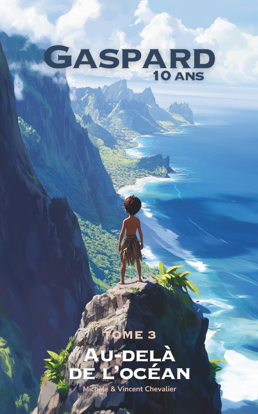 GASPARD, 10 ANS, AU-DELÀ DE L'OCÉAN: Une AVENTURE FANTASTIQUE à la découverte des MARQUISES en Polynésie, de ses trésors et LÉGENDES. ILLUSTRÉE, ÉDUCATIVE et LUDIQUE. Pour les 6-11 ANS ! Non-fiction