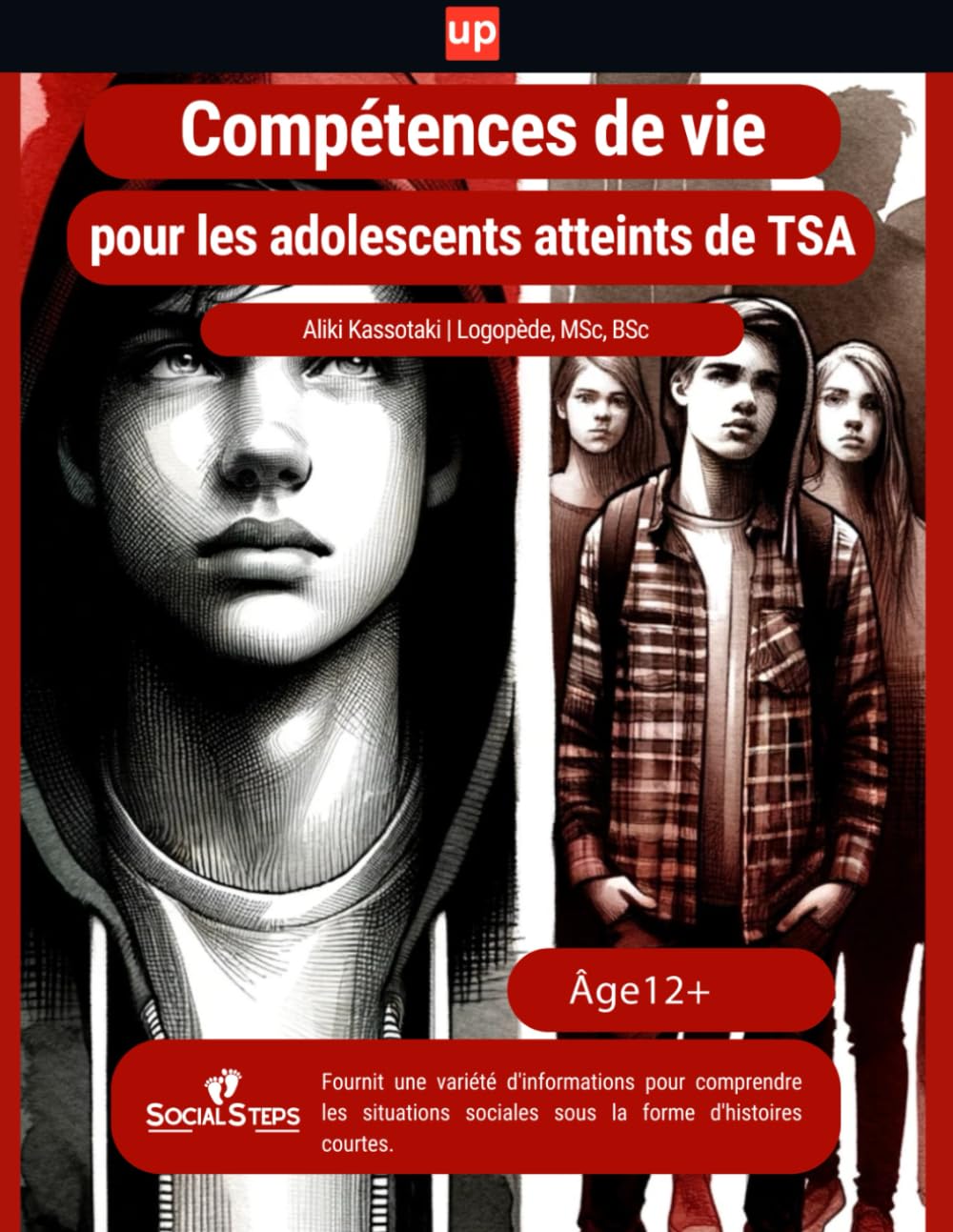 Compétences de vie pour les adolescents atteints d’un trouble du spectre autistique ("Social Steps" -"Les étapes sociales") Medicine