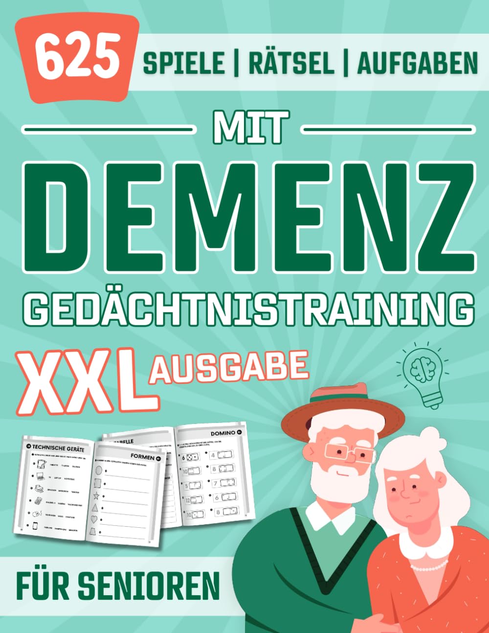 Gedächtnistraining für Senioren mit Demenz: XXL Demenz Beschäftigung Rätselbuch, 625 einfache und spannende Spiele, Rätsel und Aufgaben für ... Opa in Großdruck (Gedächtnistraining Demenz) Medicine
