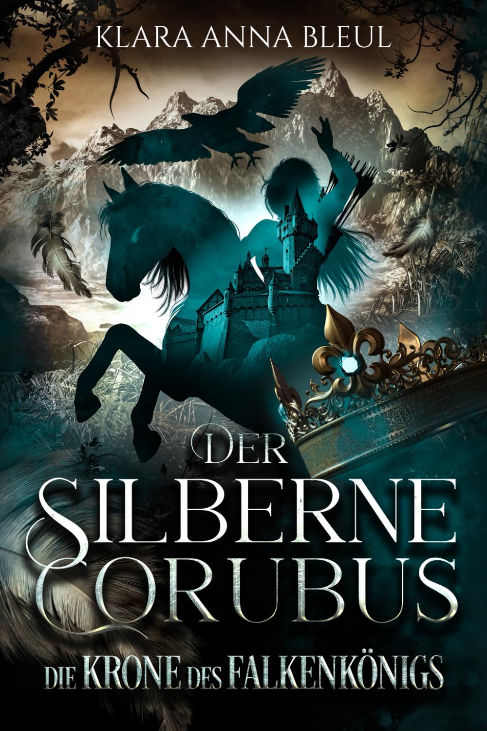 Der Silberne Corubus: Die Krone des Falkenkönigs book