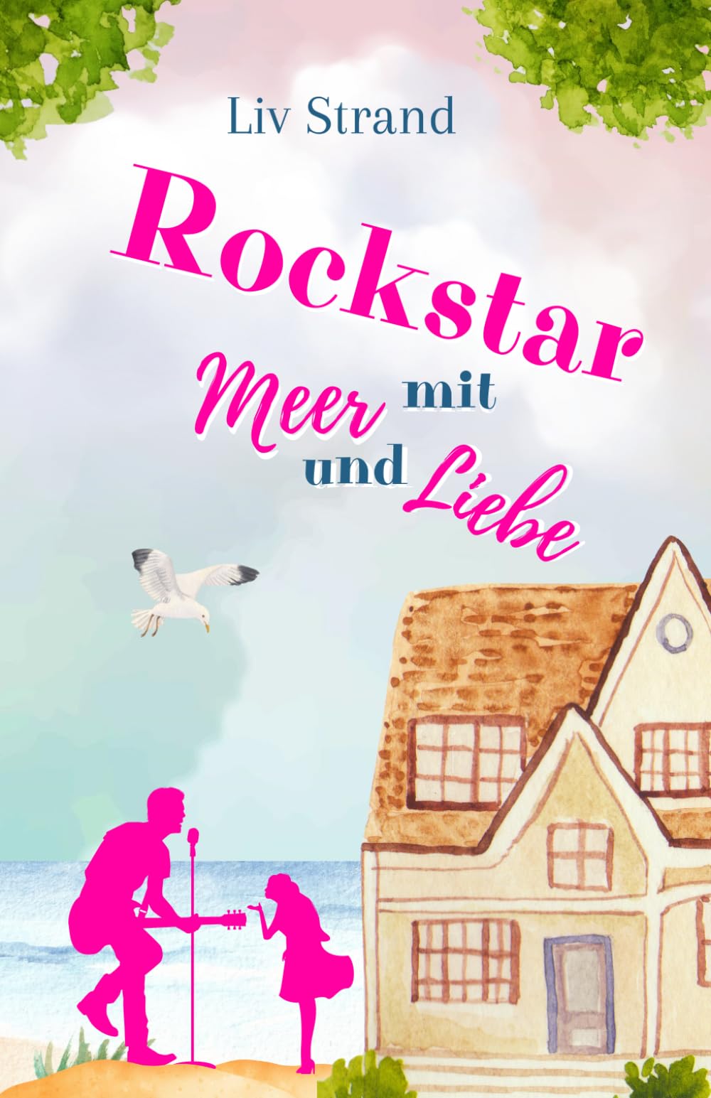 Rockstar mit Meer und Liebe: Ein Küstenroman (Ostsee-Küstenromane) Holiday Reading