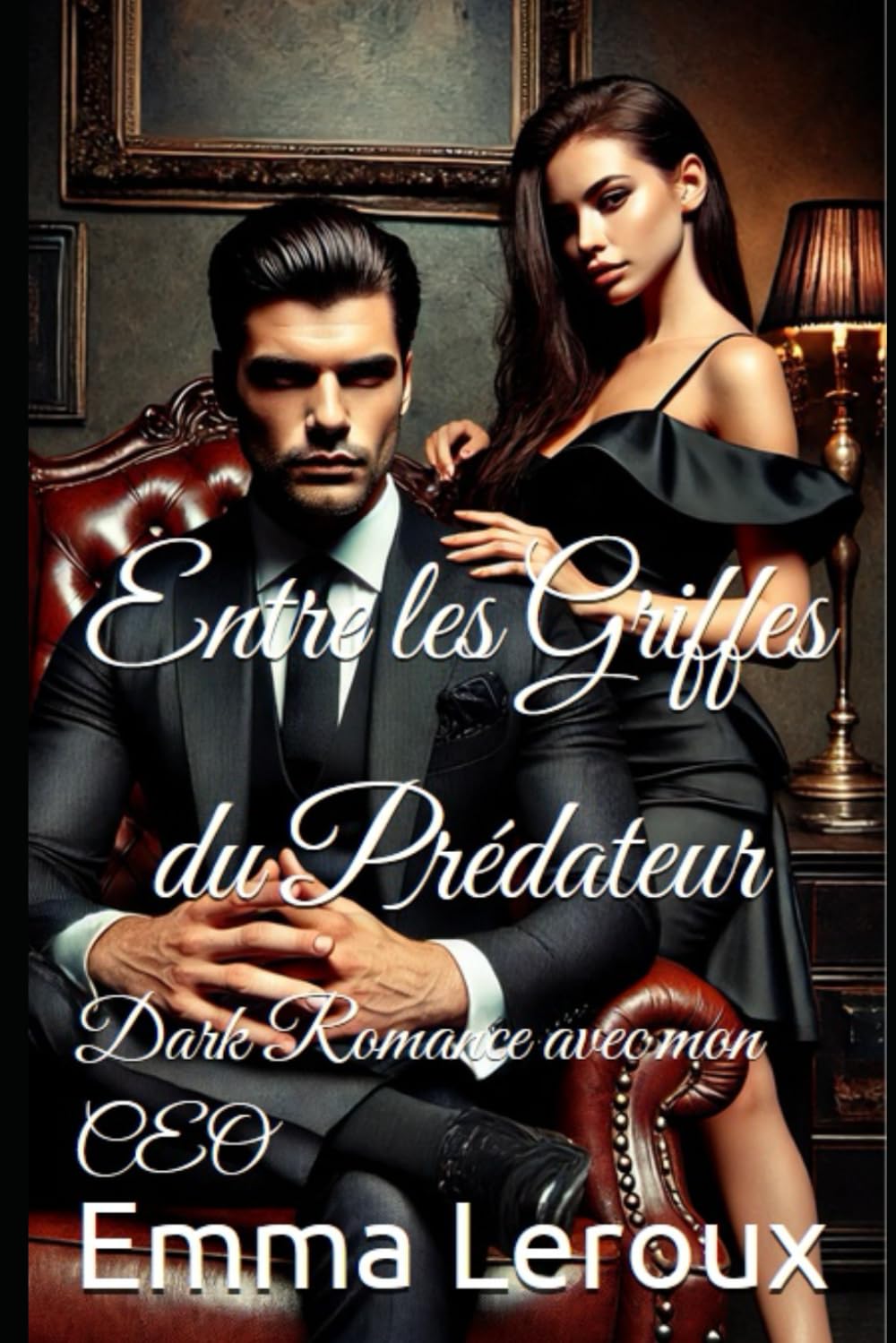 Entre les Griffes du Prédateur: Dark Romance avec mon CEO Eroticism