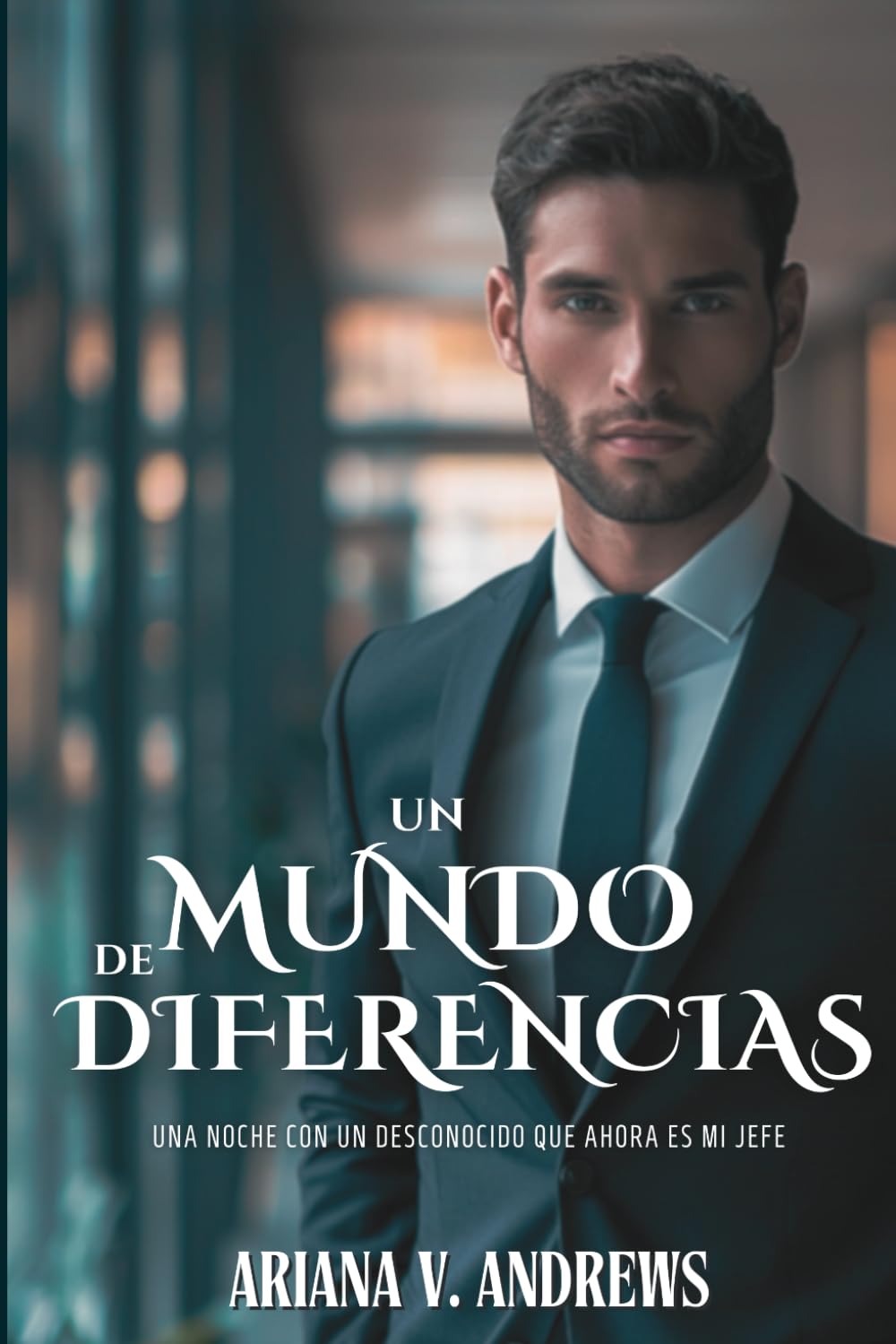 Un mundo de diferencias: Una noche con un desconocido que ahora es mi jefe (Lidiando con el jefe) Contemporary literature