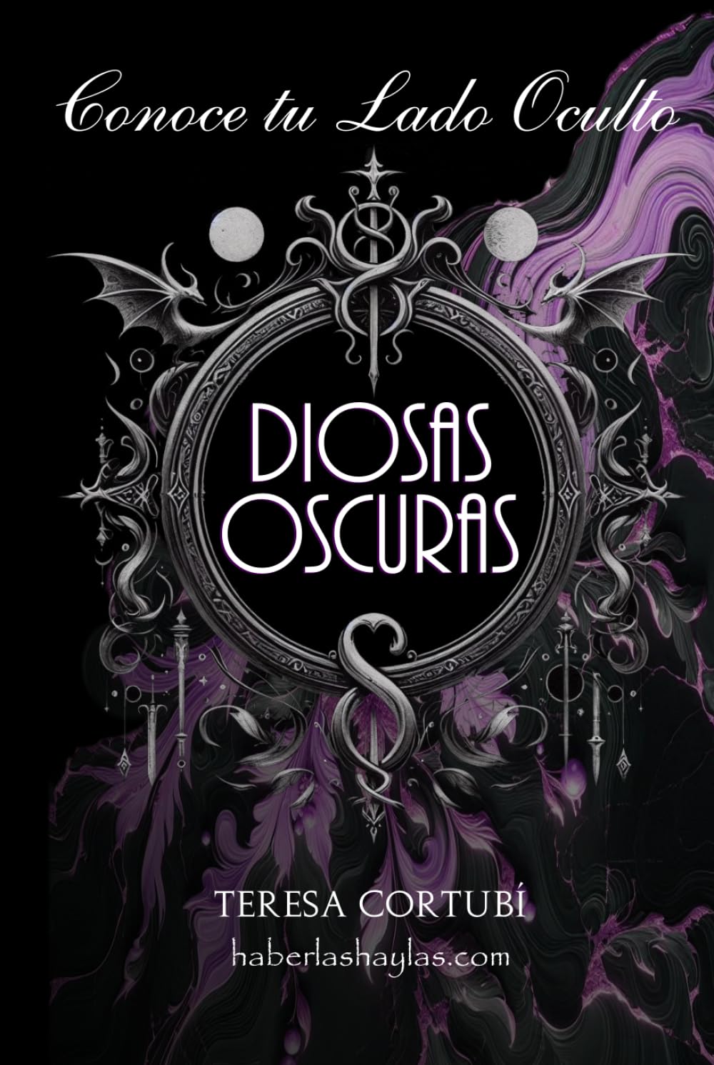 Diosas Oscuras - Conoce tu Lado Oculto: Conecta con la Energía de las Reinas de la Sombra book