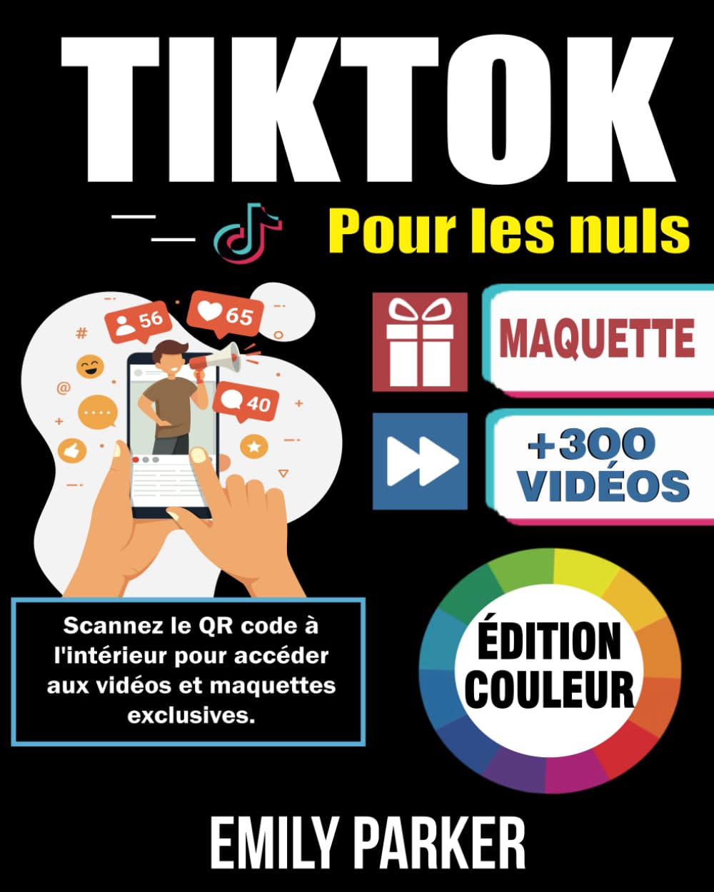 tiktok pour les nuls: Le guide étape par étape pour maîtriser les bases et réussir sur TikTok, devenir influenceur, communication visuelle, Marketing digital, stratégie digitale, publicité book