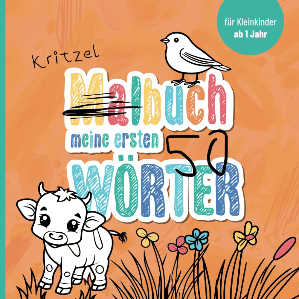 Kritzelbuch ab 1 Jahr: Die ersten 50 Wörter visuell entdecken und lernen | Kreative Förderung der Sprache & Motorik Non-fiction