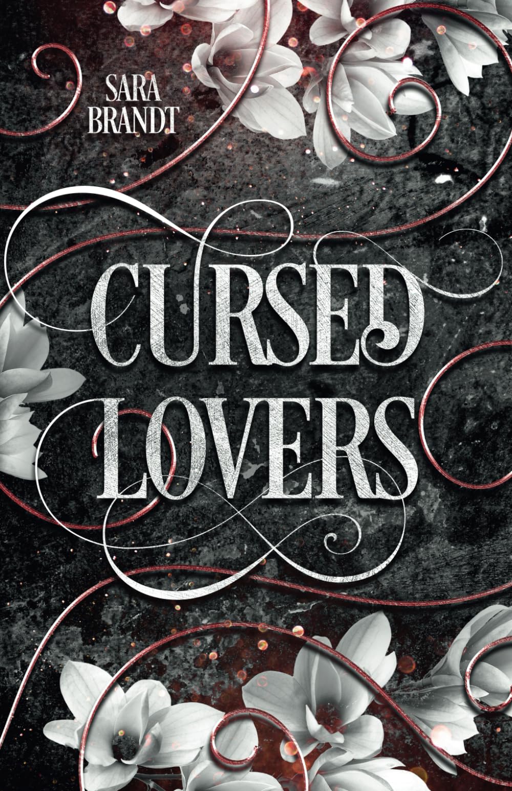 Cursed Lovers- Unsterbliche Liebe trifft auf unausweichliches Schicksal Vampires & Bit-Lit