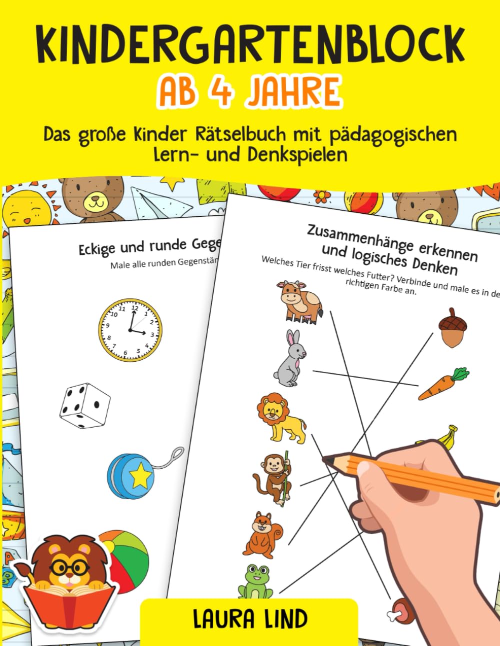 Kindergartenblock ab 4 Jahre: Das große Kinder Rätselbuch mit pädagogischen Lern- und Denkspielen - Sinnvolle Beschäftigung für Zuhause und Unterwegs - Rätselblock ab 4 Jahren Non-fiction