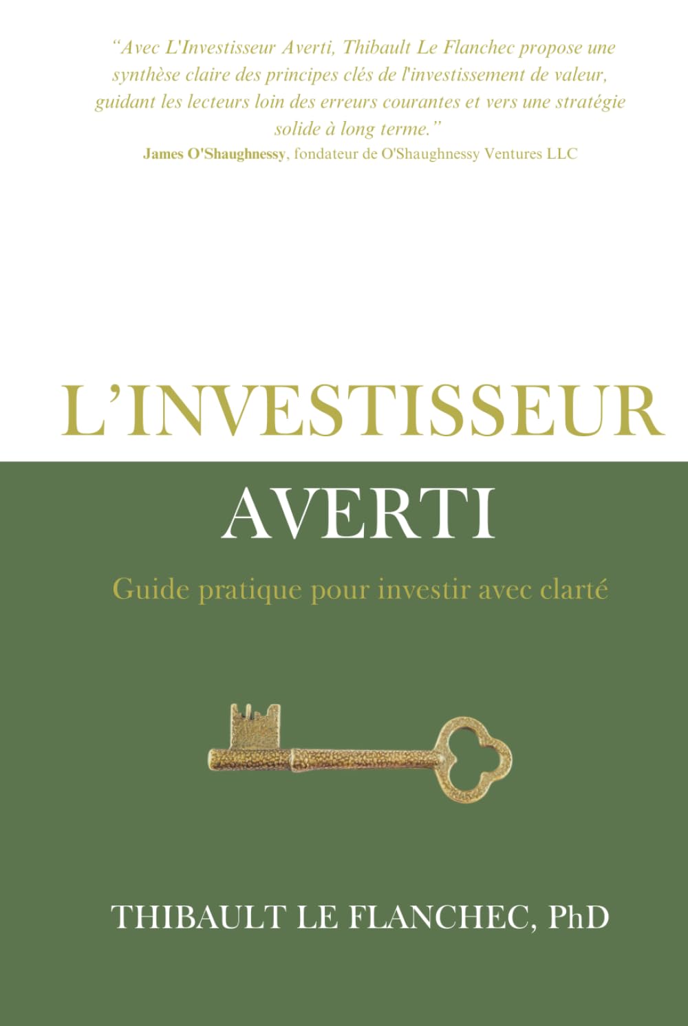 L'investisseur Averti: Guide pratique pour investir avec clarté book