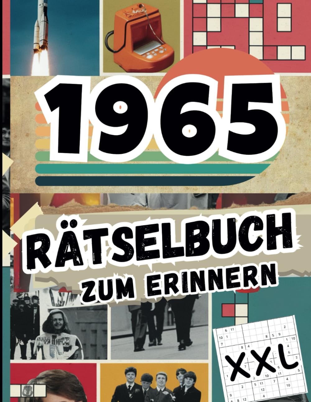 1965 – Rätselbuch zum Erinnern: Das ideale Geschenk zum 60. Geburtstag mit Sudokus, Kreuzworträtseln und vielem mehr (Geschenkbücher für jede Altersgruppe) Art & Literature Books