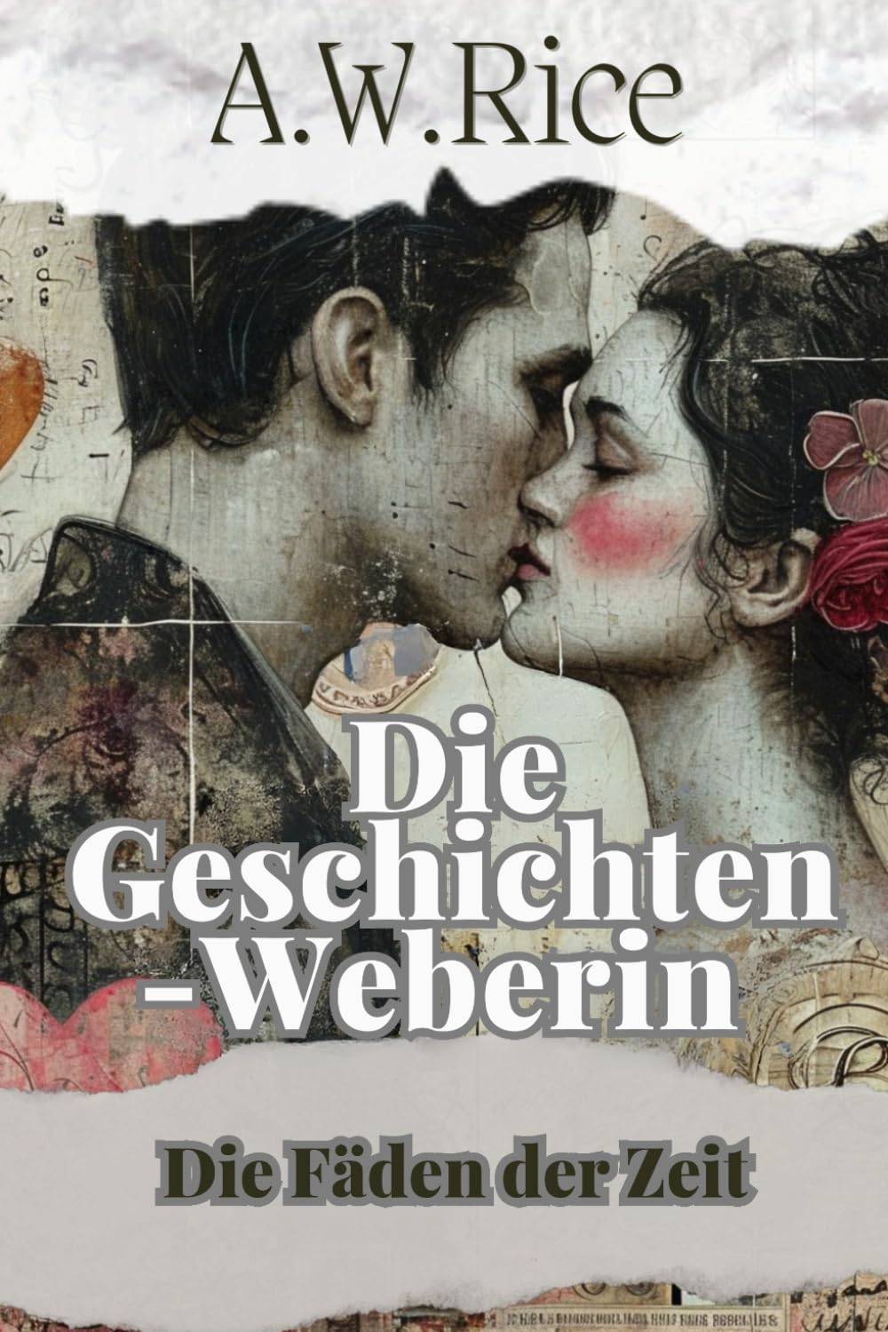 Die Geschichten-Weberin: Die Fäden der Zeit (Die Schattenprophezeiung) Historical Fiction