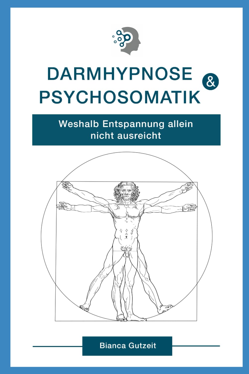 Darmhypnose & Psychosomatik: Weshalb Entspannung allein nicht ausreicht Medicine