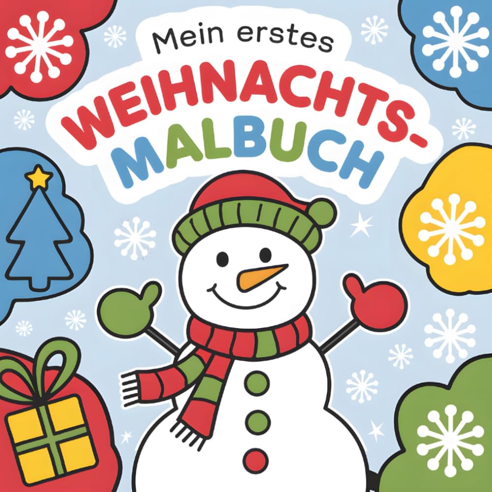 Mein erstes Weihnachts Malbuch: Ausmalbuch für Kinder ab 3 Jahren: 50 einfache und schöne Wintermotive zum Ausmalen - Perfekte Geschenkidee für Weihnachten und Adventszeit Non-fiction