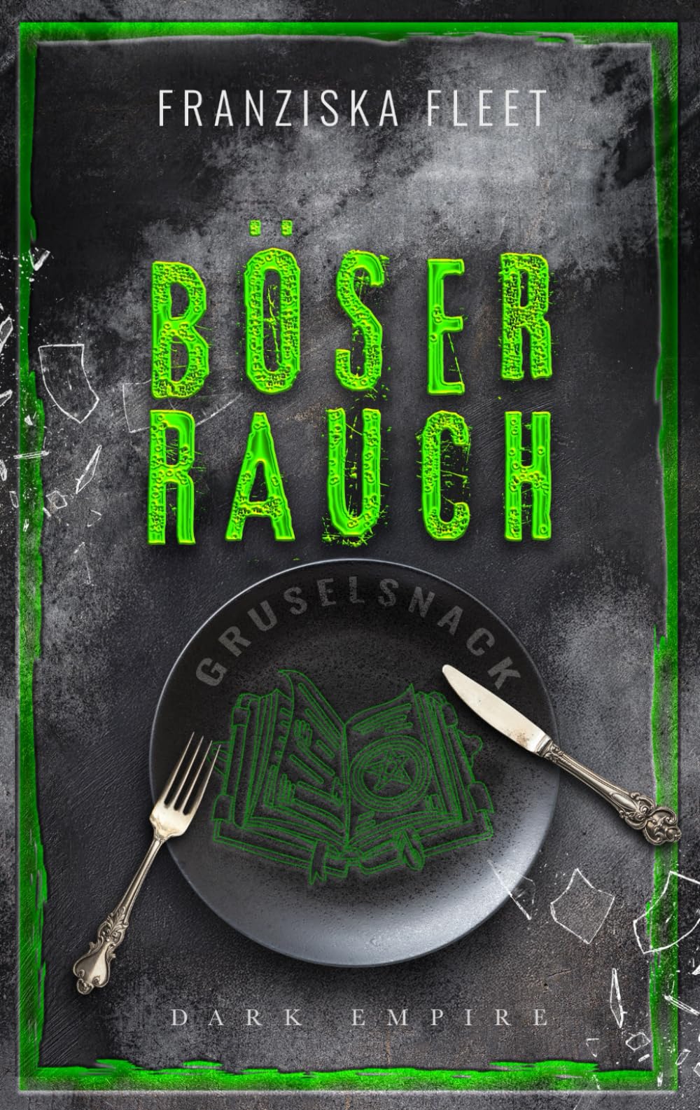 Böser Rauch: (Gruselsnack 3) book