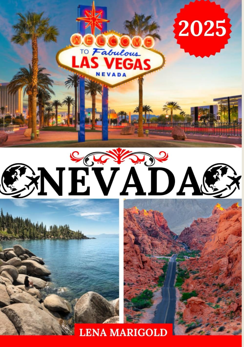 NEVADA REISEFÜHRER 2025: Ausflugsziele, einschließlich Adresse und Ort, Festivals, Unterkünfte und viele weitere Reiseinformationen über Nevada Travel Guides