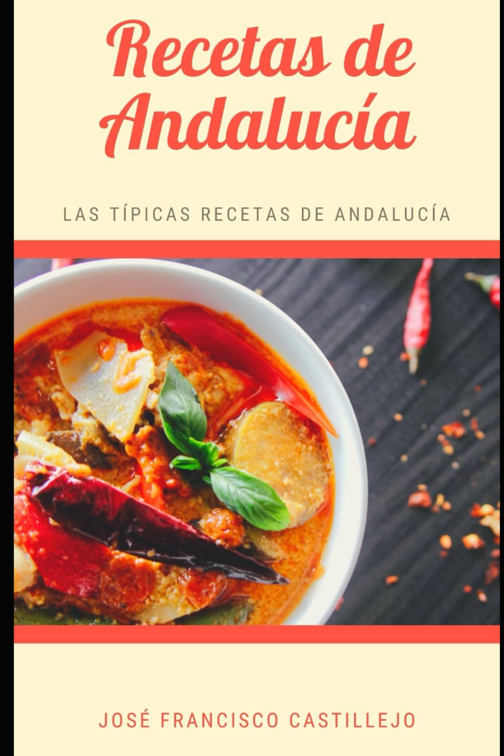 Recetas de Andalucía: Las típicas recetas de Andalucía book