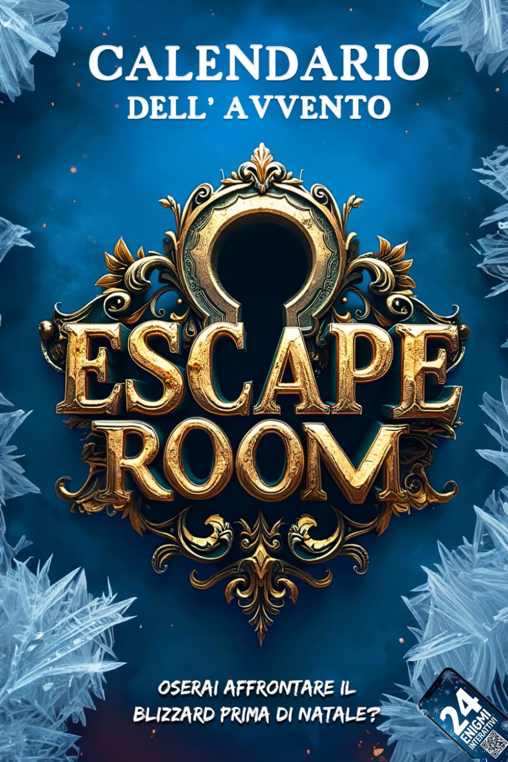 Calendario dell'Avvento Escape Room 2.0 per Adulti: Vivi un'avventura avvincente e originale con 24 giochi, rompicapi ed enigmi da risolvere prima di Natale (Libro + App) book