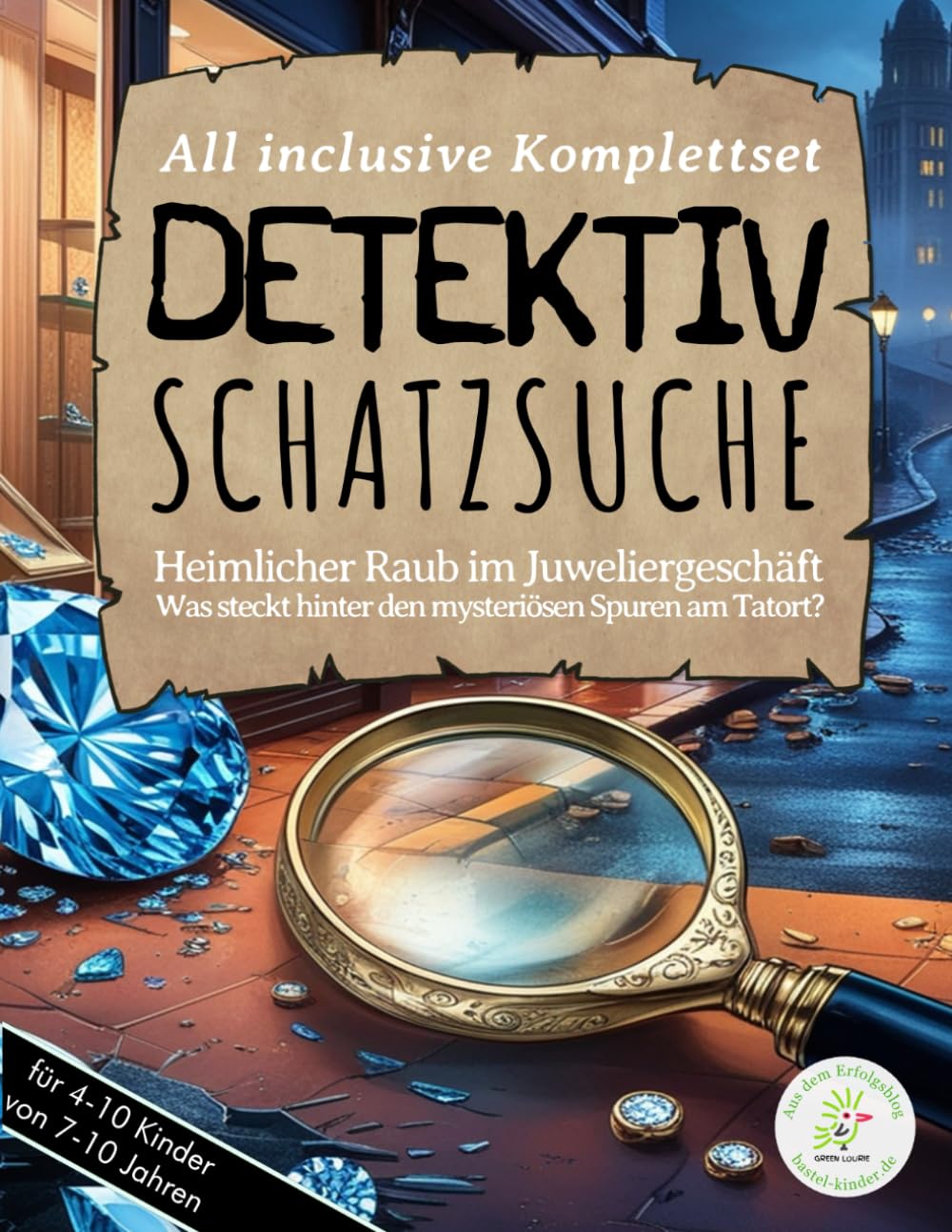 Detektiv-Schatzsuche: Heimlicher Raub im Juweliergeschäft - Was steckt hinter den mysteriösen Spuren am Tatort? Deine perfekt vorbereitete ... Aufgaben, Tipps u. Tricks zur Vorbereitung!) Parents & Children