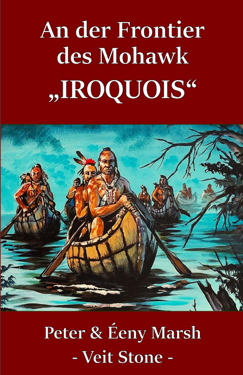 An der Frontier des Mohawk: "IROQUOIS" Politics & History