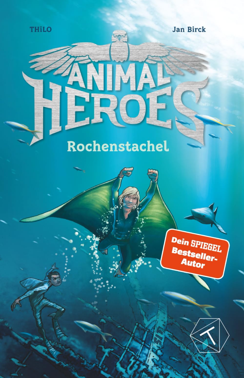 Animal Heroes: Rochenstachel (Band 2) - Kinderbuch über Freundschaft, Mut & Selbstvertrauen; Kinderbuch magisch ab 8 Jahre für Jungen und Mädchen; Lesebuch 3. Klasse Grundschule; Kinderbuch Tiere Manga