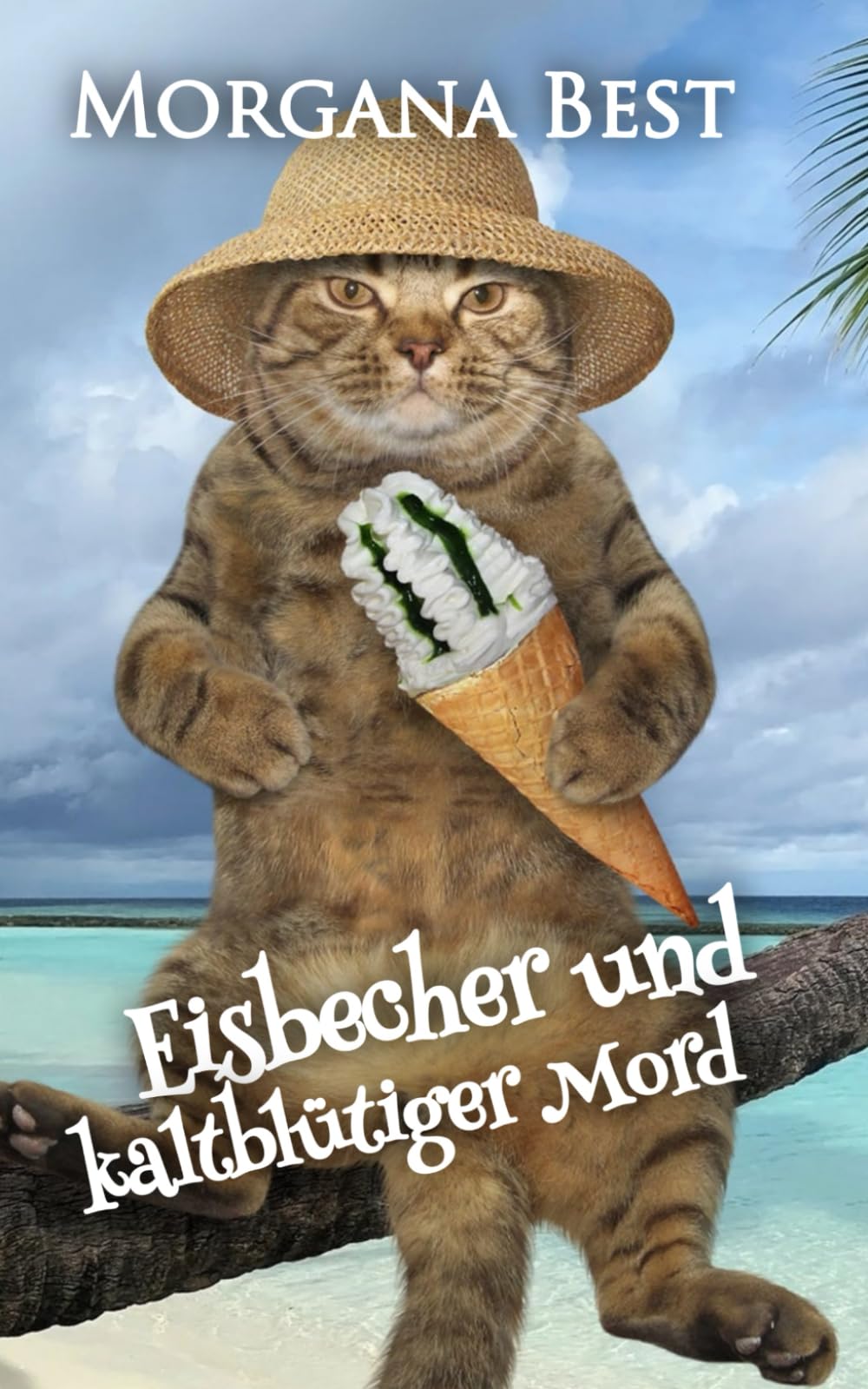 Eisbecher und kaltblütiger Mord (Sybil Potts ermittelt, Band 5) Detective & CSI