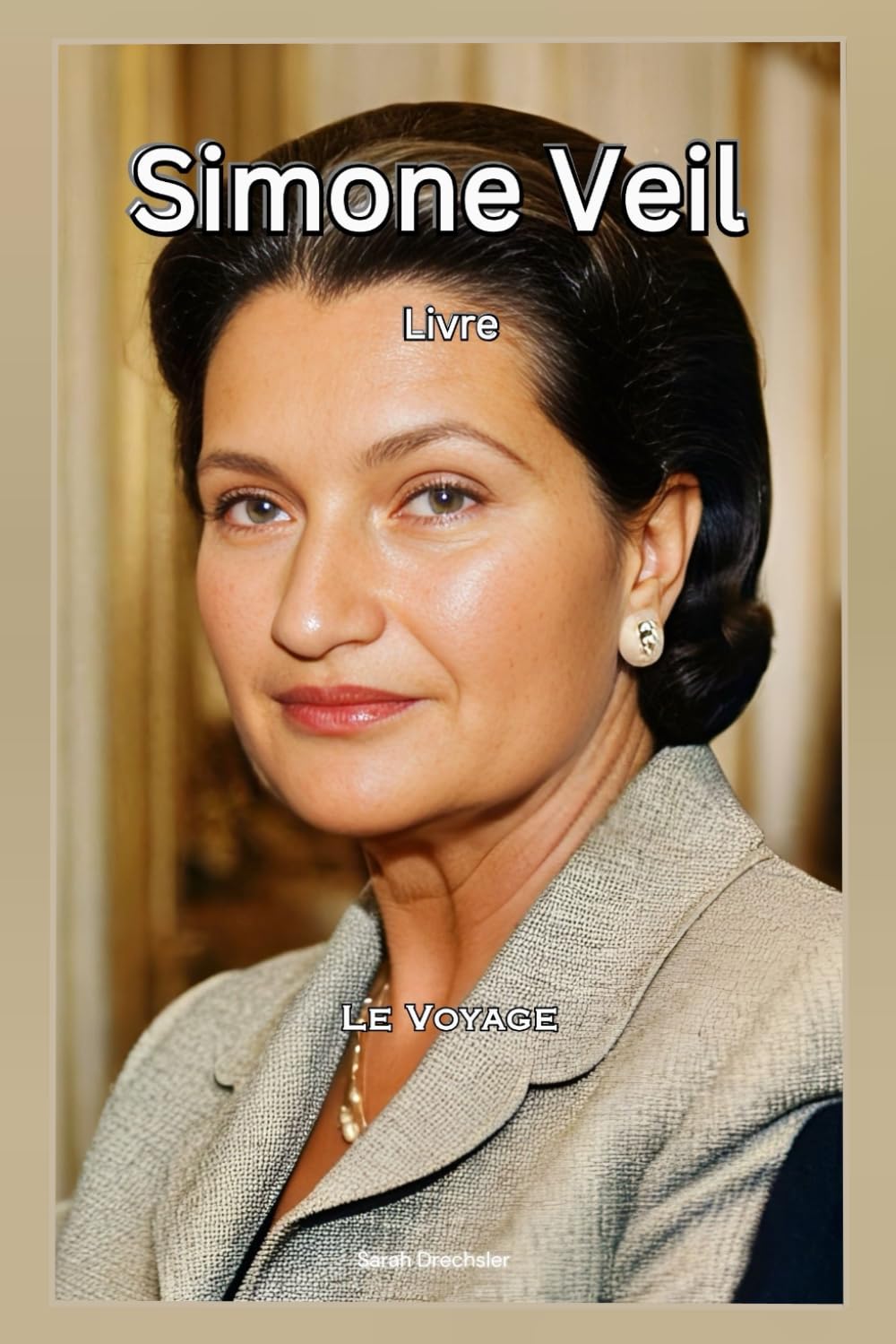 Simone Veil Livre: Le Voyage book