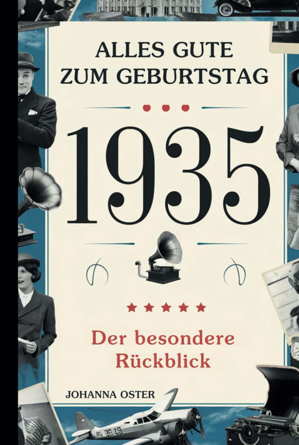 1935 - Der besondere Rückblick: Das perfekte Geschenk voller Fakten und geschichtlicher Ereignisse aus dem Jahr 1935 Politics & Society