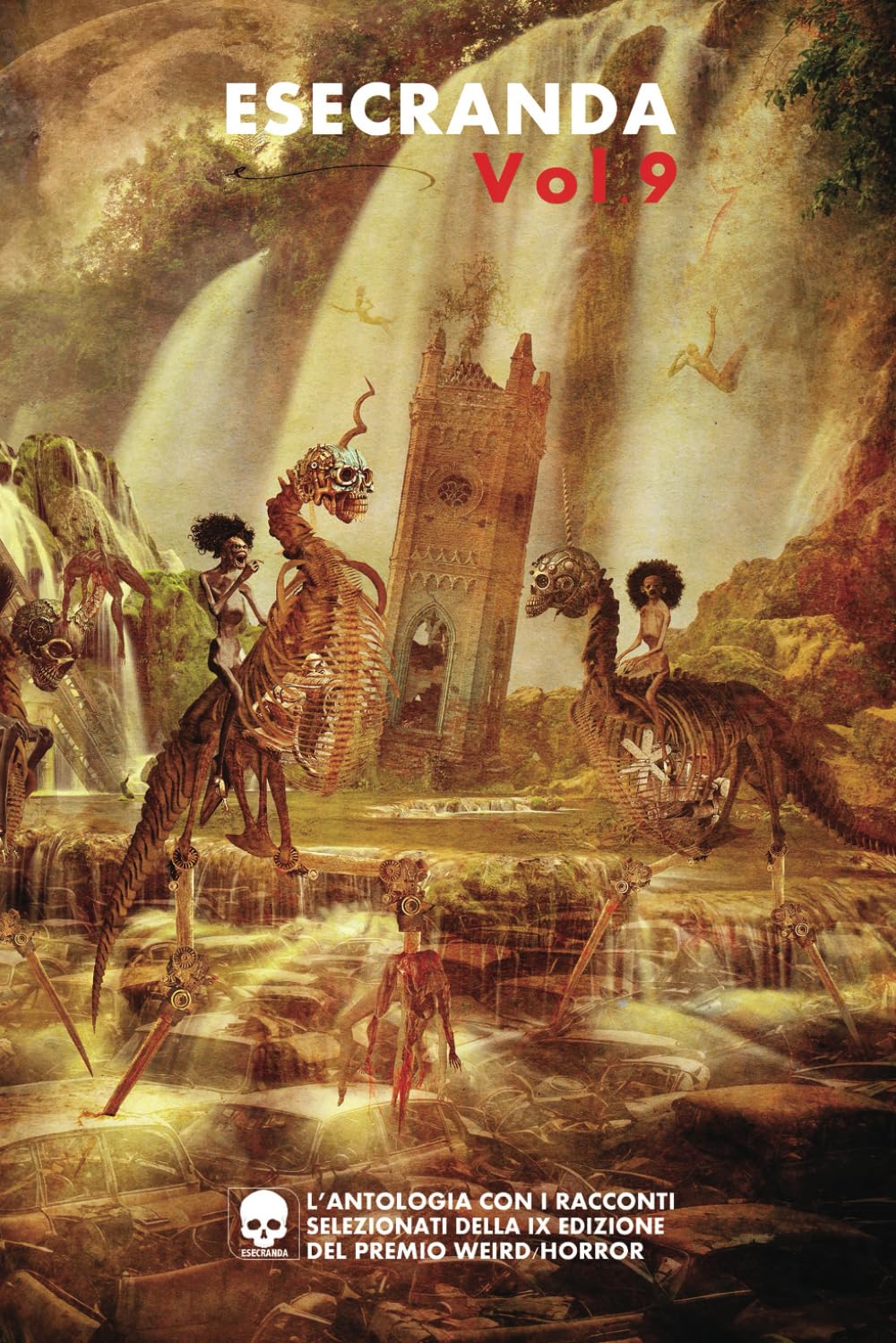 Esecranda Vol. 9: Antologia del Premio Esecranda IX edizione book