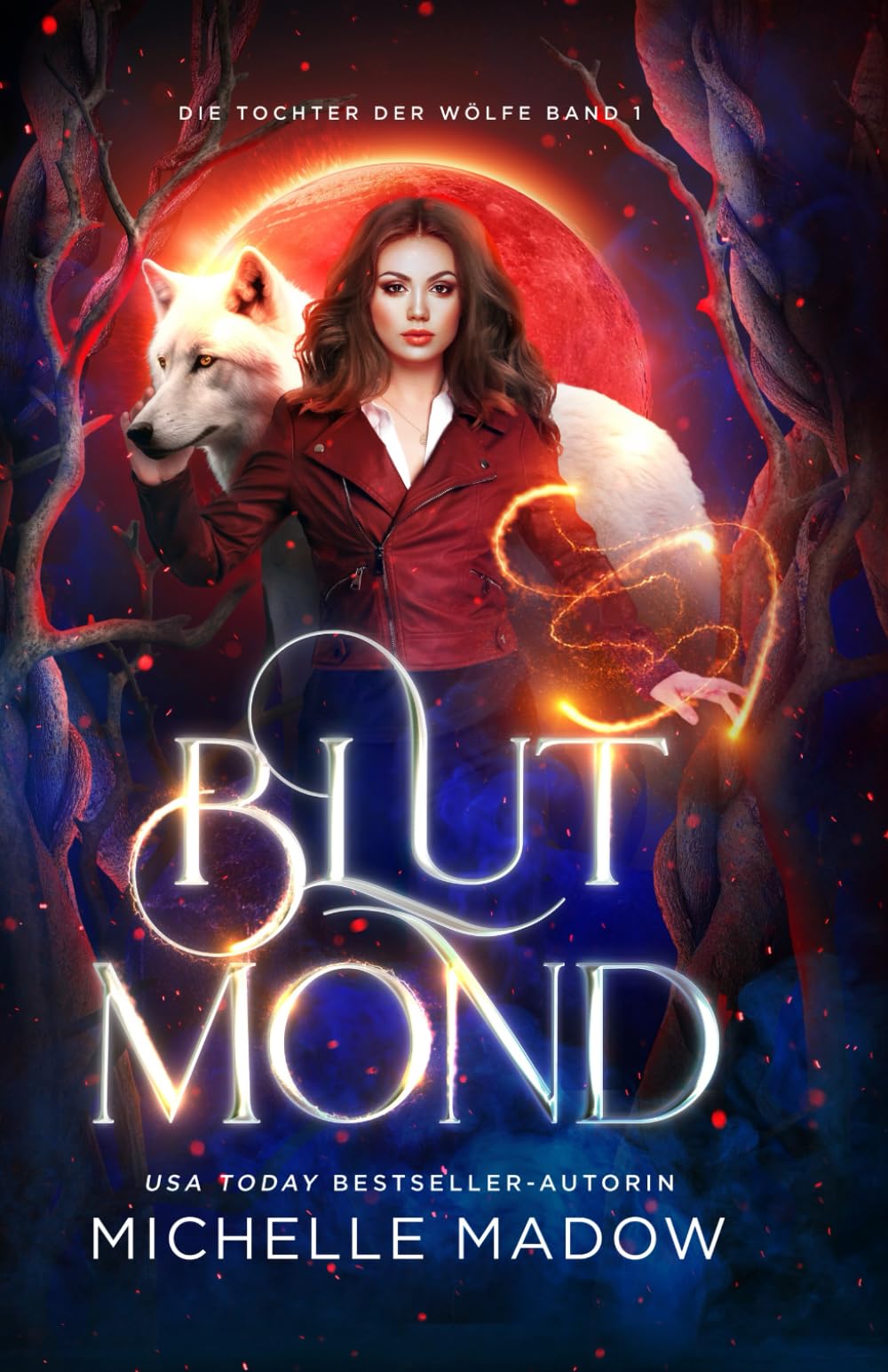 Blutmond - Die Tochter der Wölfe Band 1 (Star Touched, Band 1) Vampires & Bit-Lit
