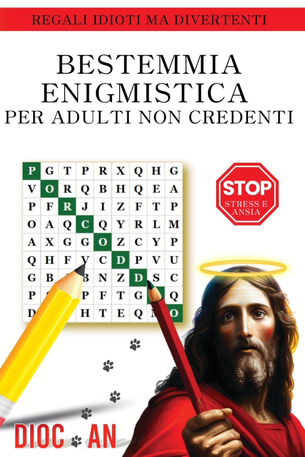 BESTEMMIA ENIGMISTICA PER ADULTI NON CREDENTI: Regali idioti ma divertenti per adulti Social Sciences