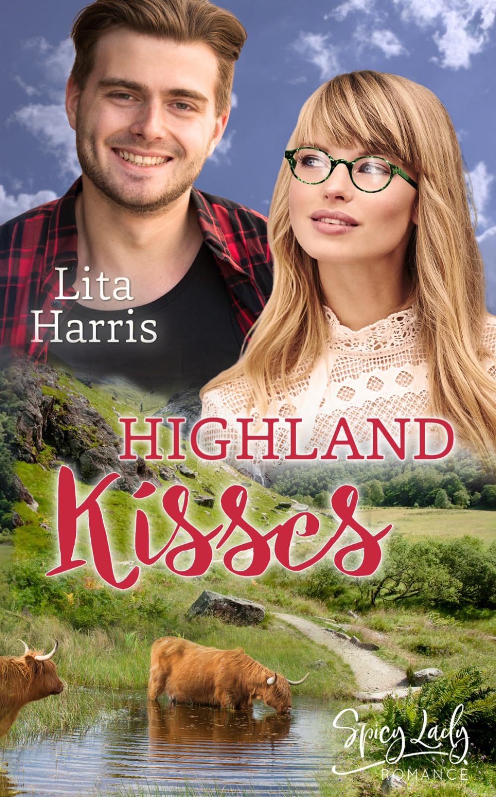 Highland Kisses (Ein Schotte zum Verlieben, Band 5) Contemporary literature
