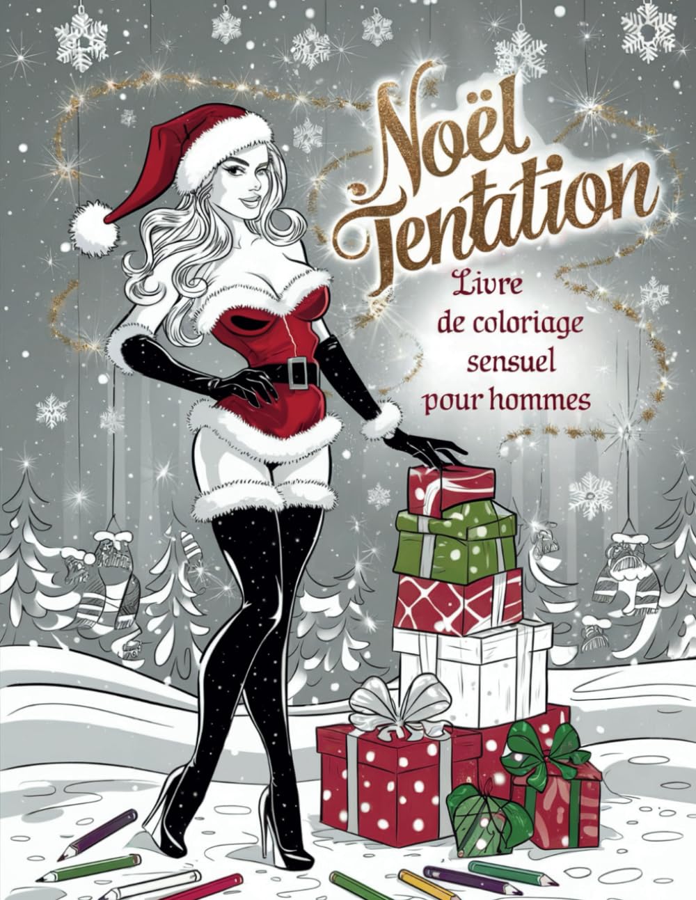 Noël Tentation: Livre de Coloriage Sensuel pour Hommes book