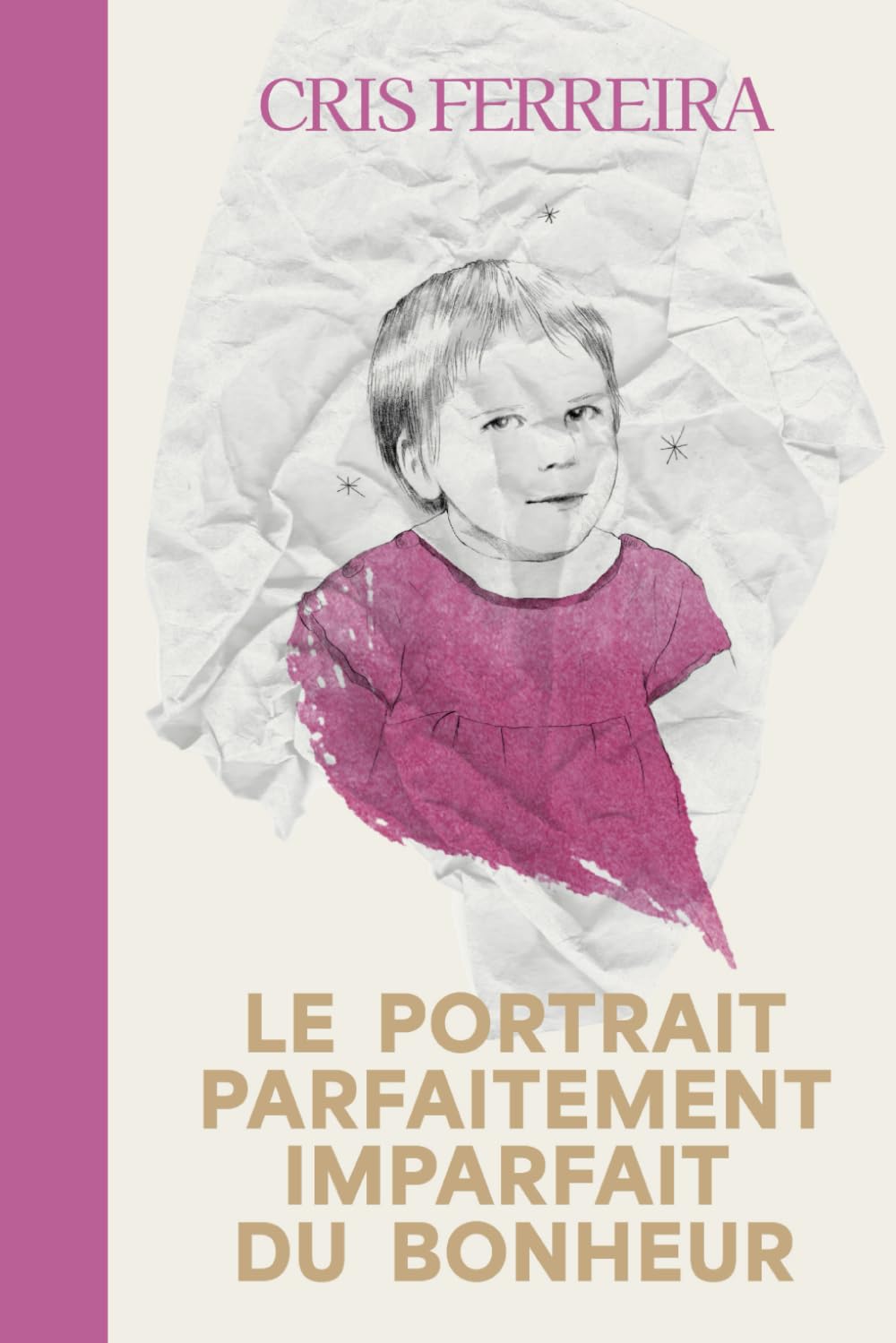 Le portrait parfaitement imparfait du bonheur book