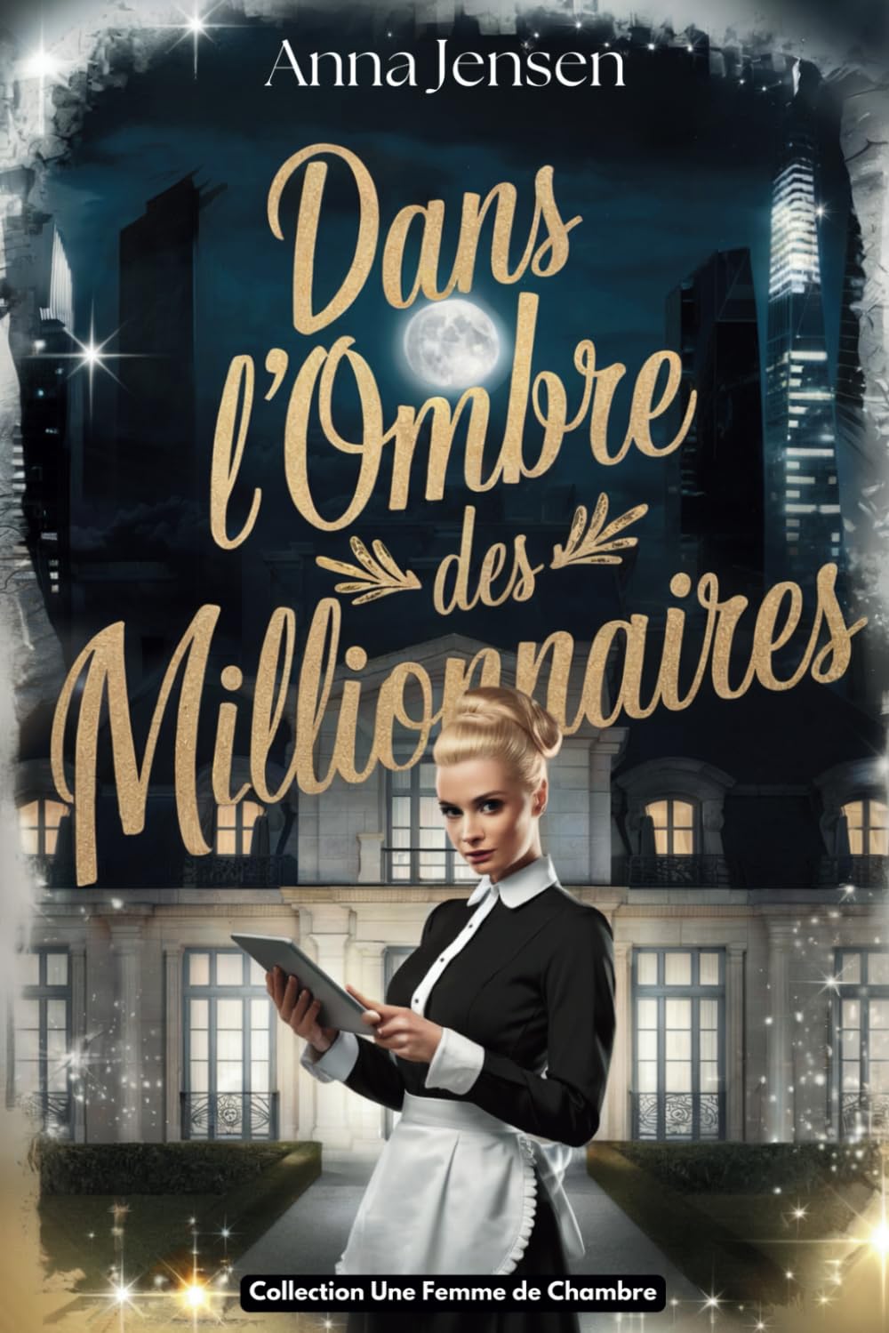 Dans l’Ombre des Millionnaires: Histoires d’une Femme de Ménage - 5 révélations derrière les portes fermées du luxe Detective & CSI