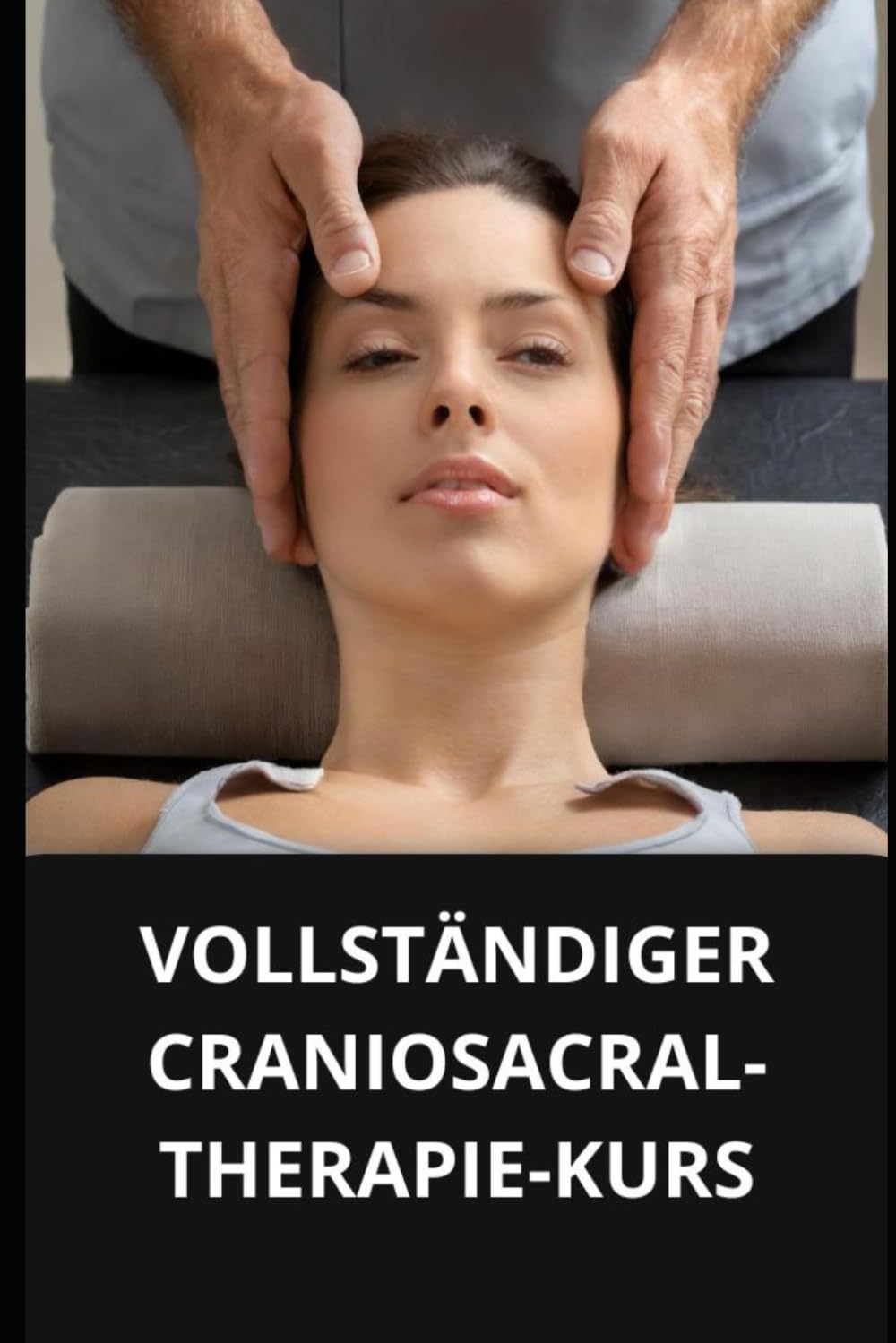 VOLLSTÄNDIGER CRANIOSACRAL-THERAPIE-KURS Books