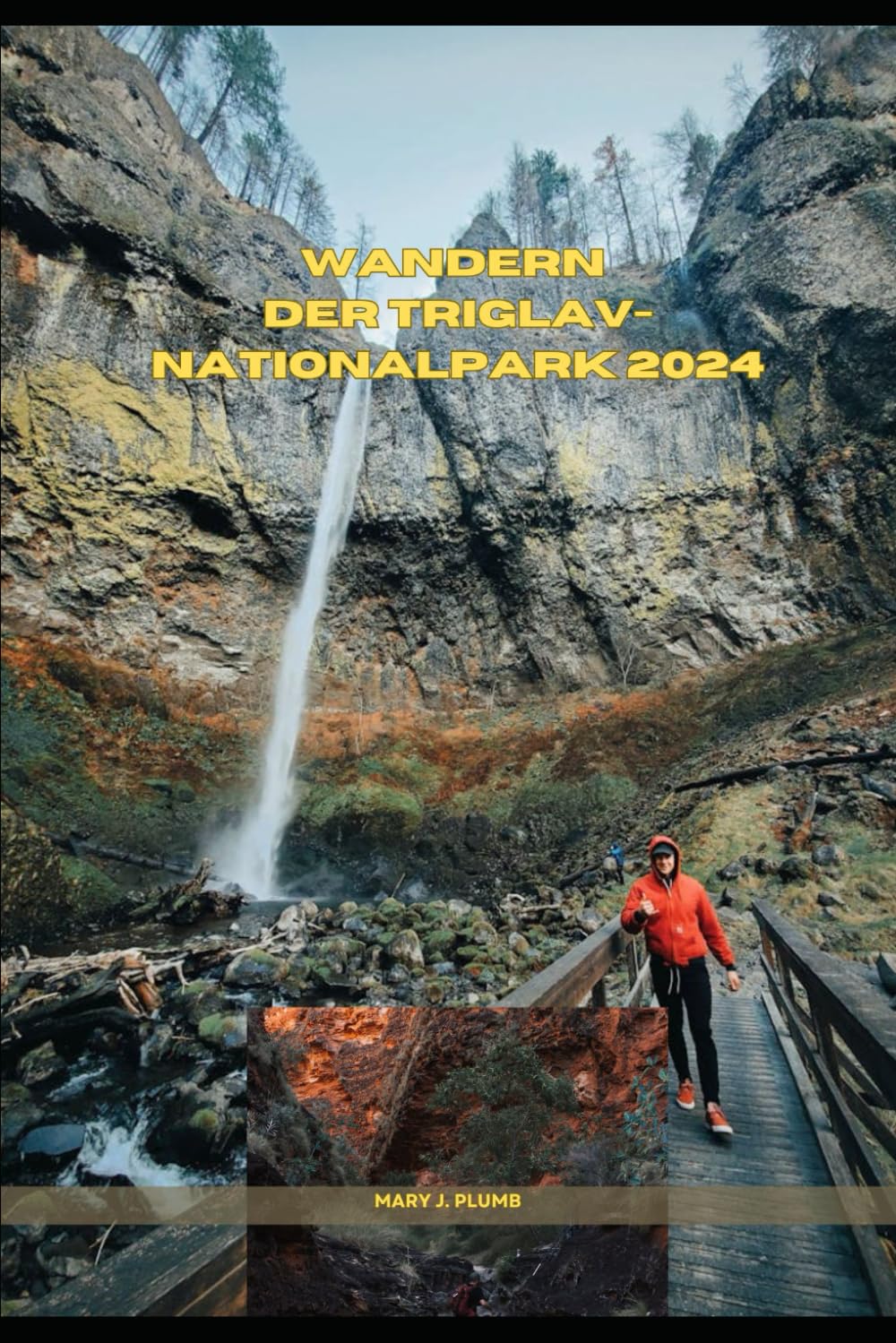 WANDERN DER TRIGLAV-NATIONA LPARK 2024 (Journey Path: your ultimate travel companion, Band 48) Travel Guides