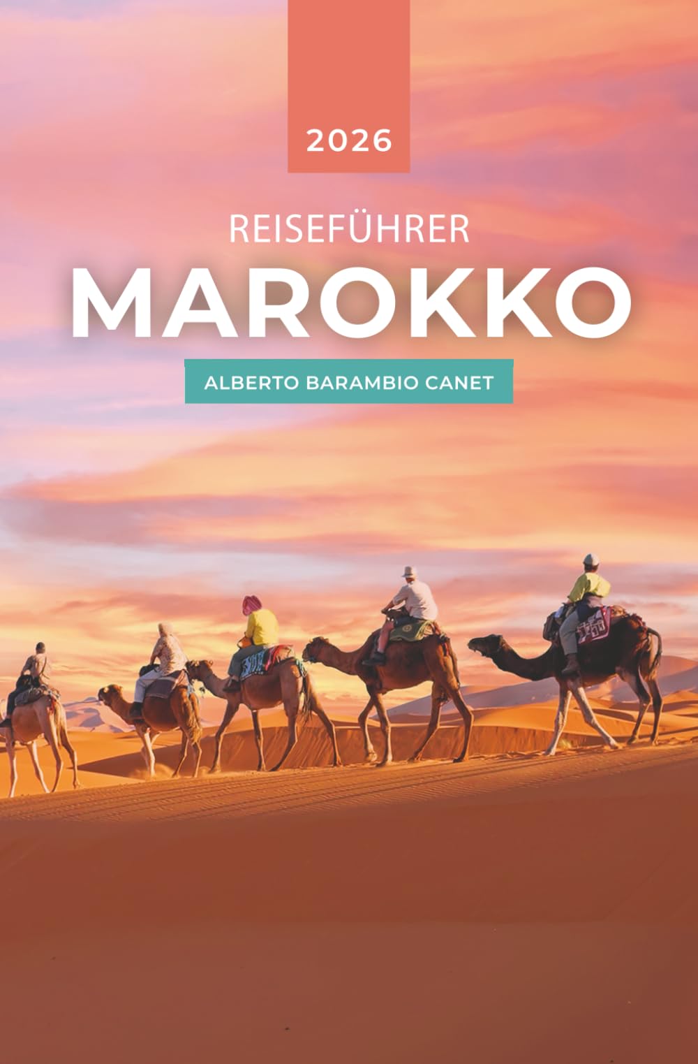 REISEFÜHRER MAROKKO: Inspiration und Ideen für deine Reise Learning & Reference