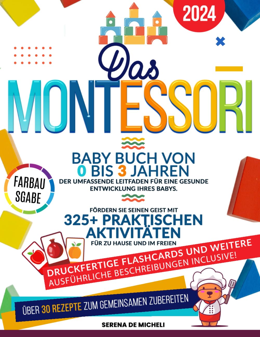 Das Montessori Baby Buch von 0 bis 3 Jahren: Der umfassende Leitfaden für eine gesunde Entwicklung Ihres Babys. Fördern Sie seinen Geist mit 325+ praktischen Aktivitäten für zu Hause und im Freien Parents & Children