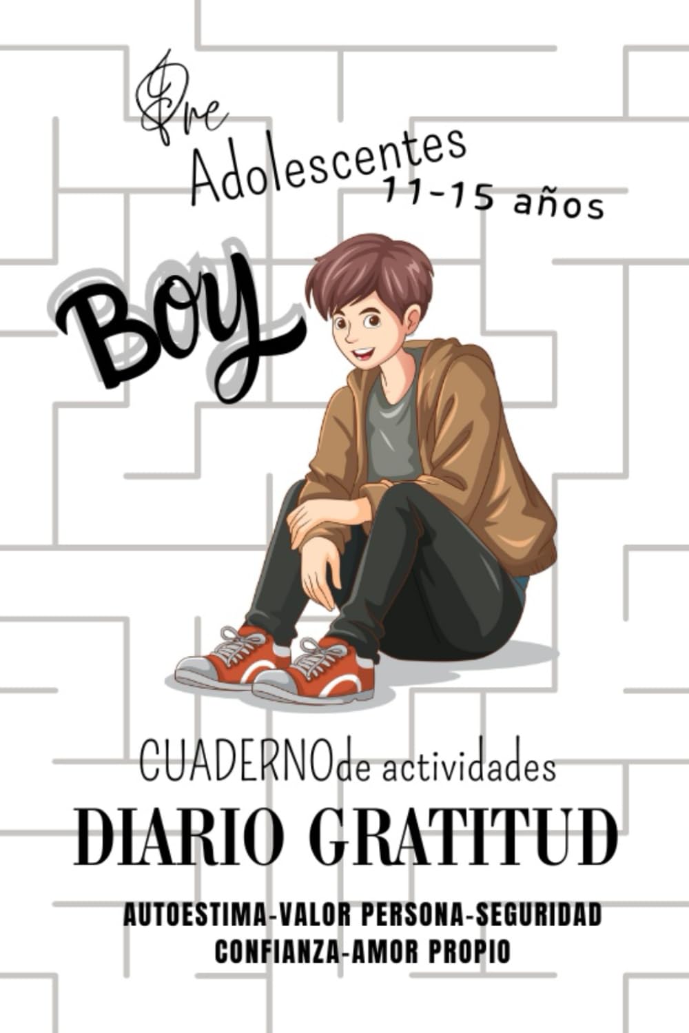 Diario de Gratitud para Adolescentes-Herramientas de Poder para Chicos: Gratitud-Autoestima-Valor Personal-Gestión Emocional book