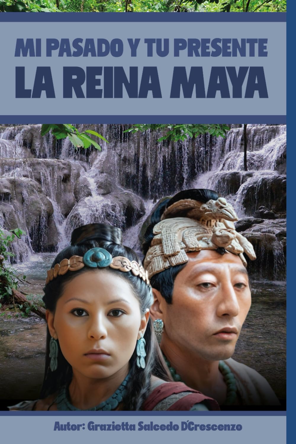 MI PASADO Y TU PRESENTE: LA REINA MAYA book