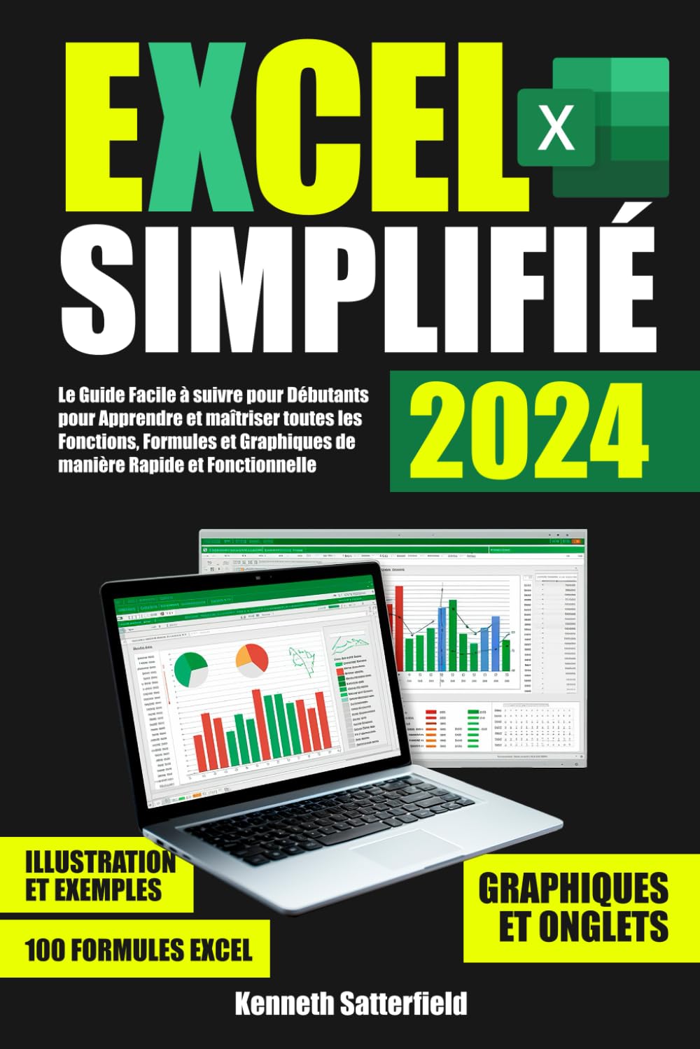 Excel Simplifié 2024: Le Guide facile à suivre pour Débutants pour Apprendre et maîtriser toutes les Fonctions, Formules et Graphiques de manière Rapide et Fonctionnelle book