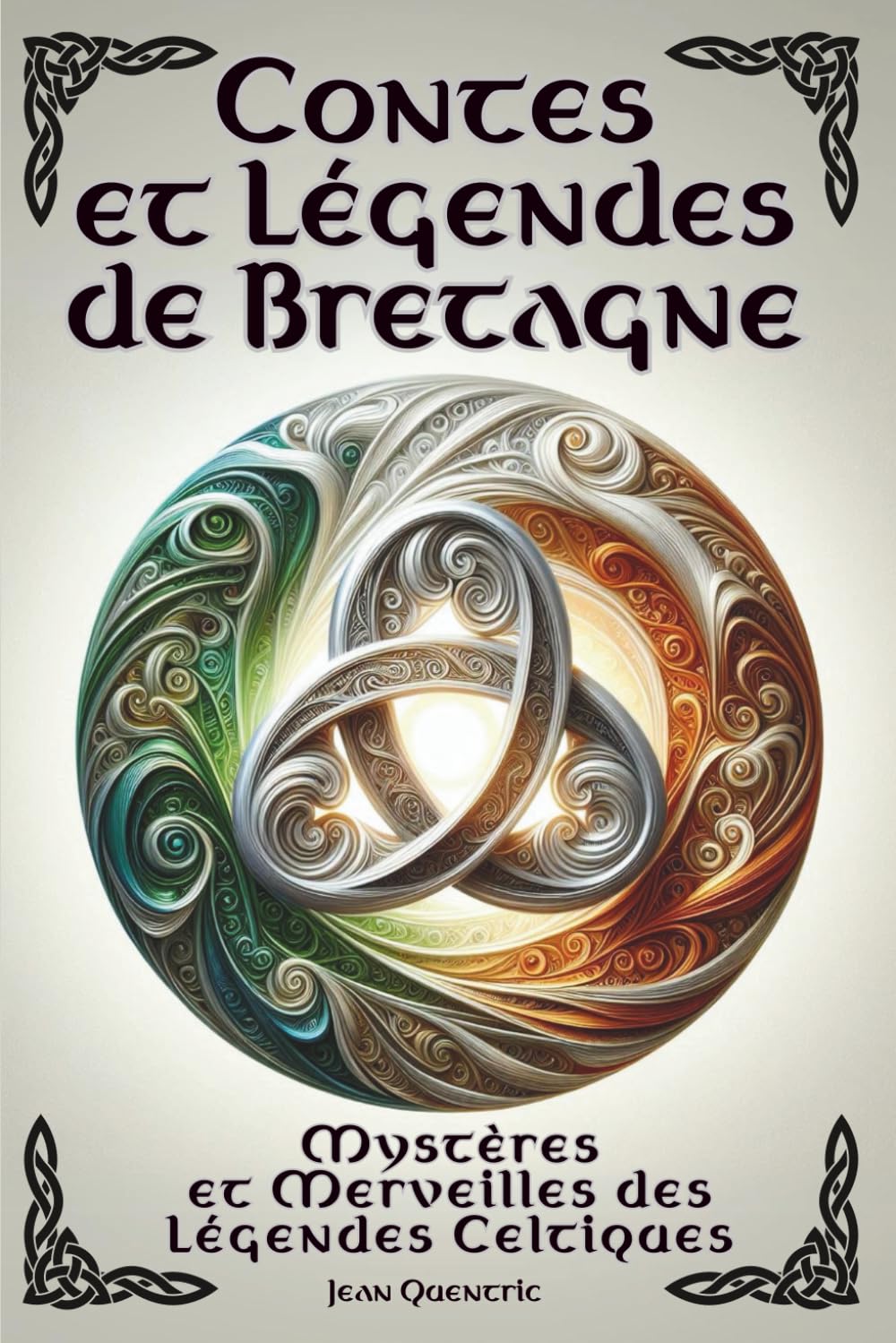 Contes et Légendes de Bretagne - Mystères et Merveilles des Légendes Celtiques Politics & History