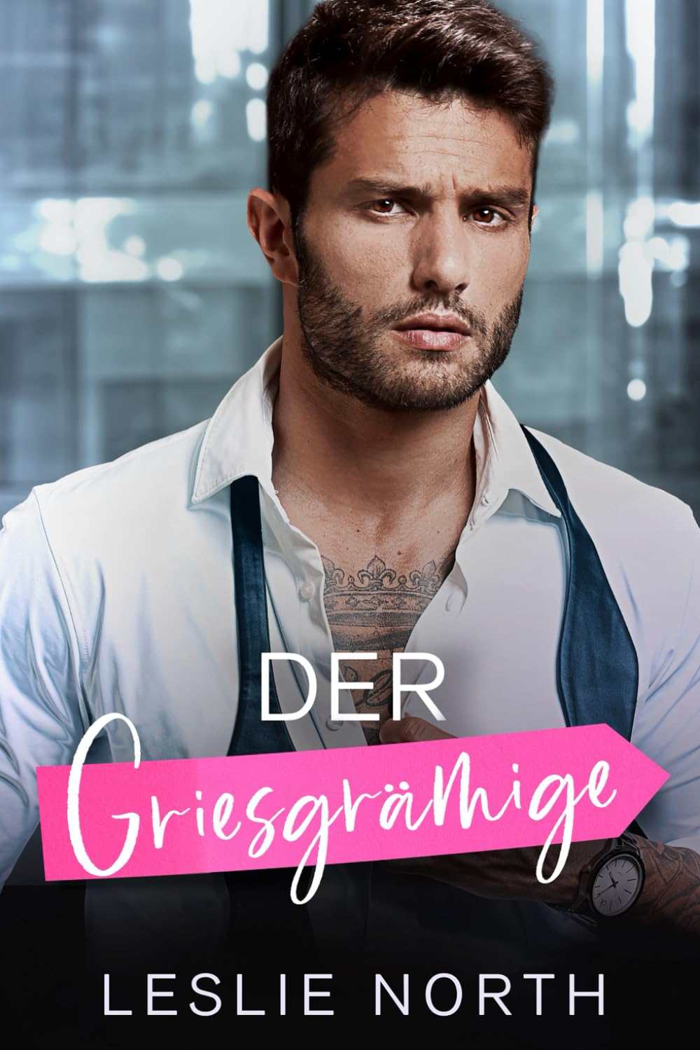 Der Griesgrämige: Ein Bosshole-Griesgram/ Sonnenschein-Milliardärs-Liebesroman (Bossy Glenhaven Milliardäre, Band 3) Contemporary Romance