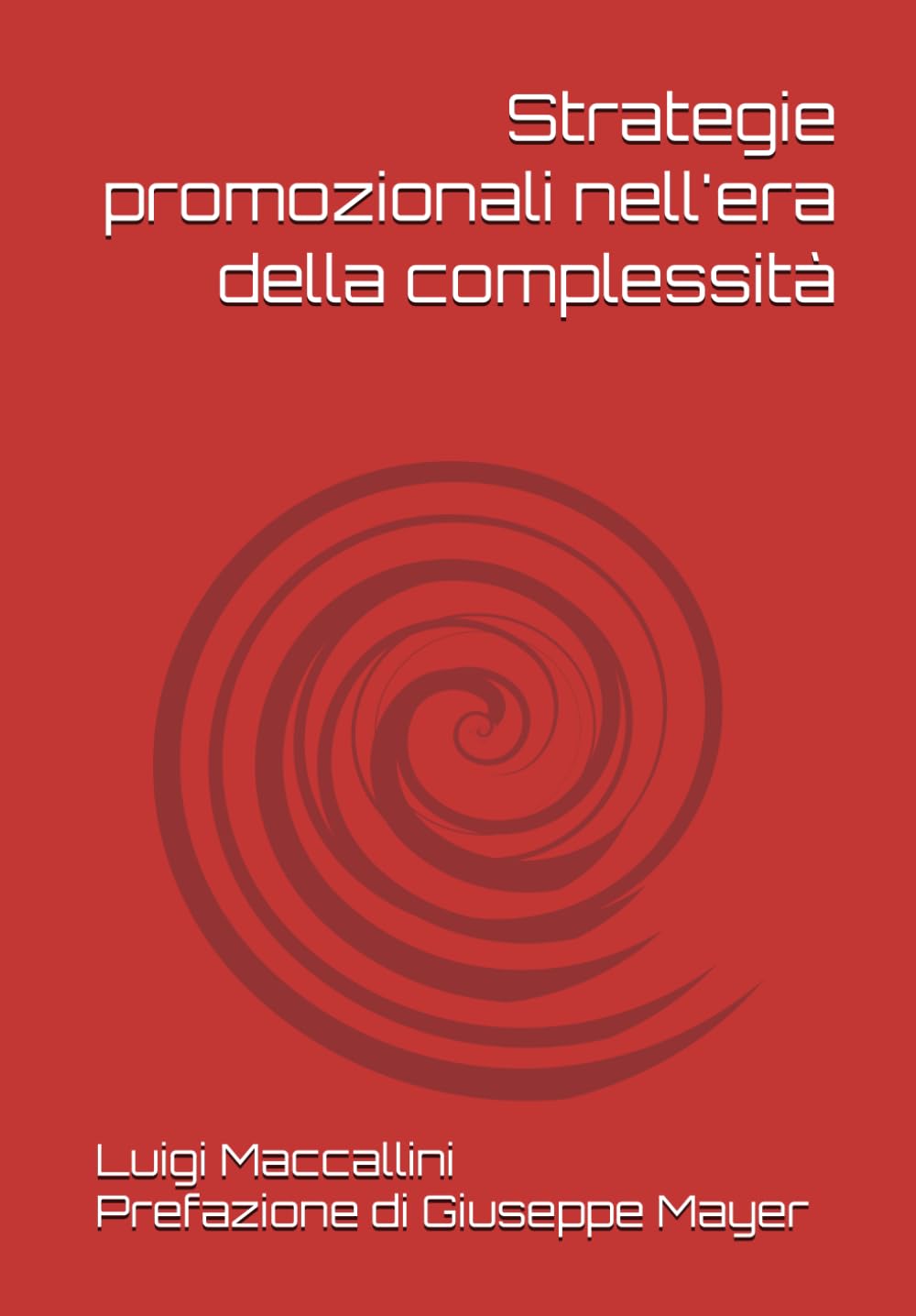Strategie promozionali nell'era della complessità book