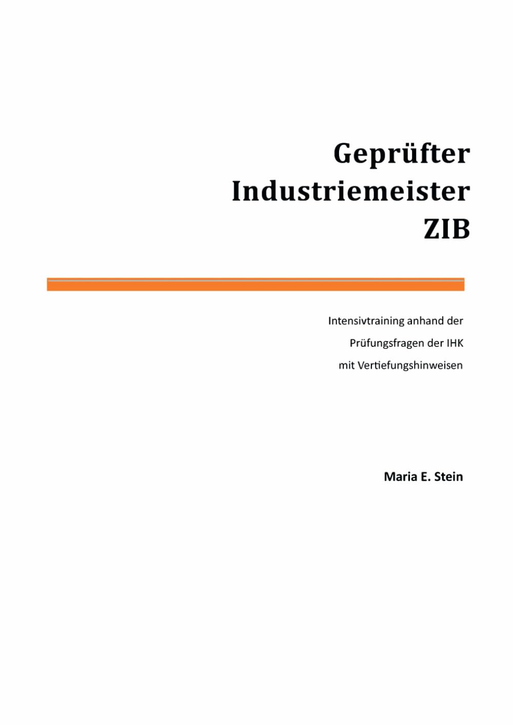 Geprüfter Industriemeister ZIB Business, Finance & Career