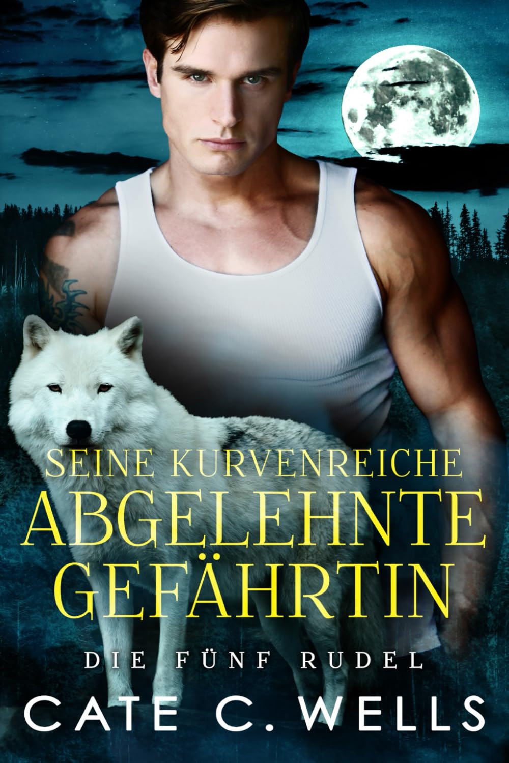 Seine Kurvenreiche Abgelehnte Gefährtin: Eine paranormale, romantische Wolfshifter Roman (Die Fünf Rudel, Band 4) Contemporary literature Books