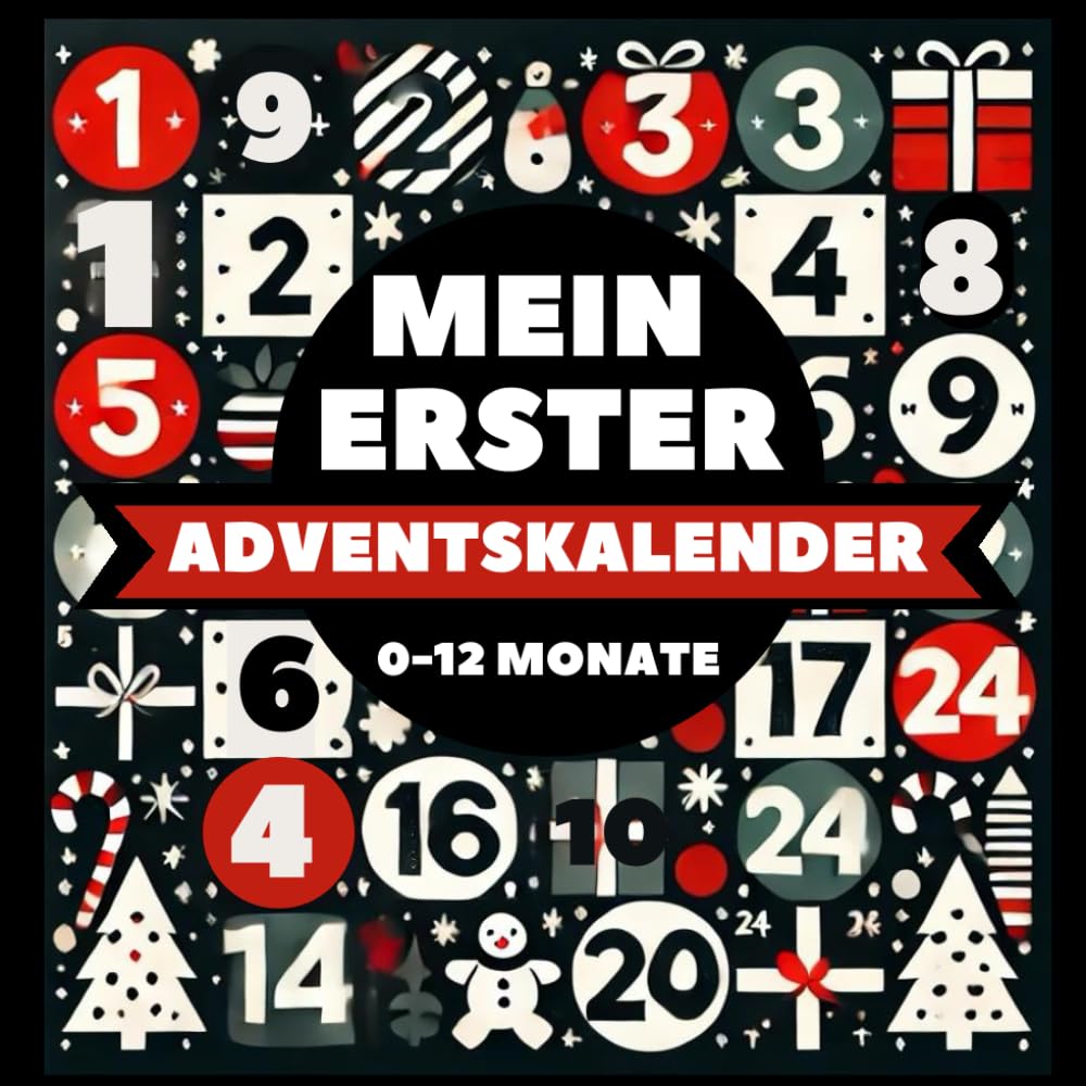 Mein Erster Adventskalender: Schwarz Weiß Kontrastbuch für Baby | 0-12 Monate | Einfache Bilder zur Förderung des Sehvermögens von Säuglingen | Visuelle Stimulation Education & Training