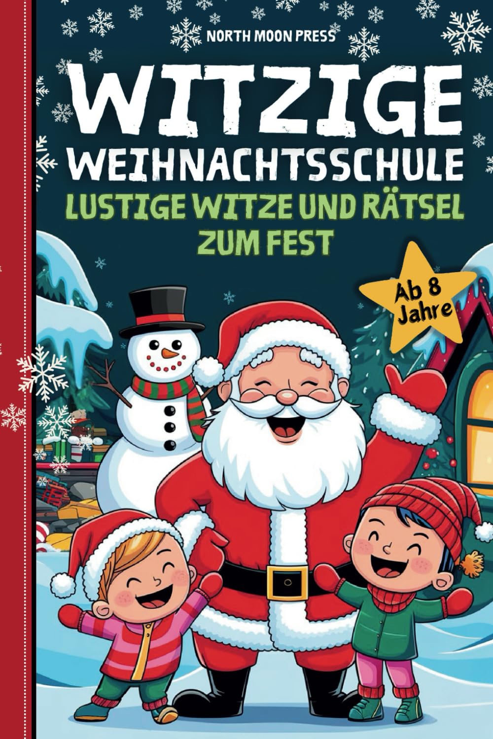 Witzige Weihnachtsschule - Lustige Witze und Rätsel zum Fest: Ab 8 Jahre Lifestyle