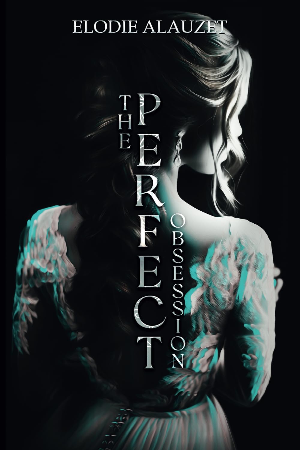 The Perfect Obsession (Darkromance) book